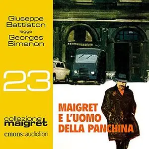 «Maigret e l'uomo della panchina» by Georges Simenon