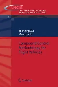 Compound Control Methodology for Flight Vehicles (repost)