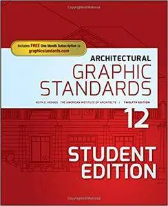 Architectural Graphic Standards, 12th Edition, Student Edition