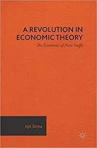 A Revolution in Economic Theory: The Economics of Piero Sraffa (repost)