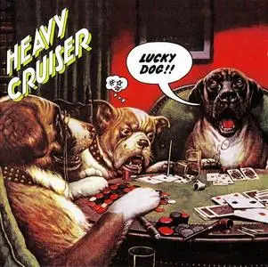 Heavy Cruiser - Lucky Dog (1973) [Reissue 2012]