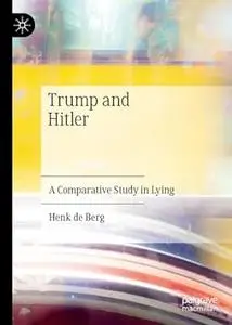 Trump and Hitler: A Comparative Study in Lying