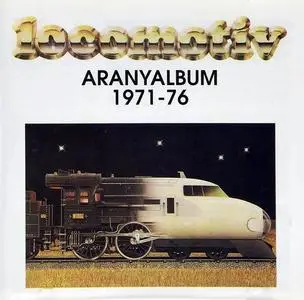 Locomotiv GT - Aranyalbum 1971-76 (1978) [Reissue 1999]