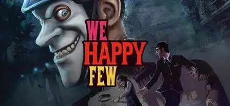 We Happy Few (2018) (In dev)