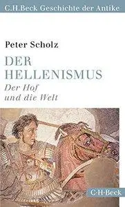 Der Hellenismus: Der Hof und die Welt (repost)