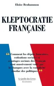 Eloïse Benhammou, "Kleptocratie française"