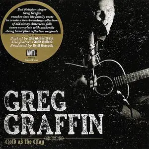 Greg Graffin - Cold As The Clay (2006) RESTORED