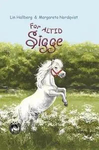 «RAP-klubben 11 - For altid, Sigge» by Lin Hallberg