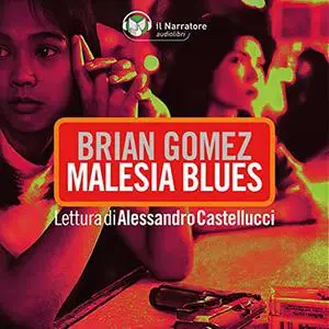 «Malesia Blues» by Brian Gomez