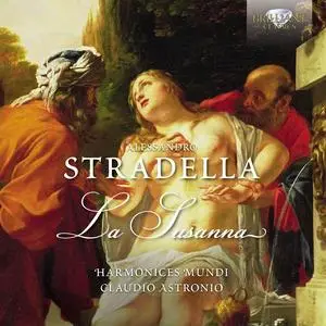 Claudio Astronio, Harmonices Mundi - Alessandro Stradella: La Susanna (2012)