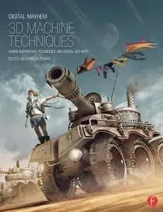 Digital Mayhem 3D Machine Techniques
