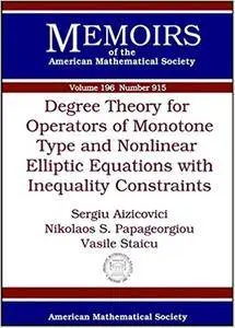 Degree Theory for Operators of Monotone Type and Nonlinear Elliptic Equations With Inequality Constraints