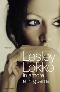 Lesley Lokko – In amore e in guerra