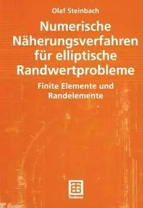 Numerische Näherungsverfahren für elliptische Randwertprobleme: Finite Elemente und Randelemente