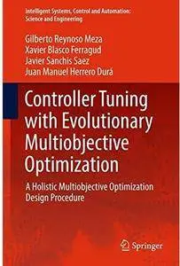 Controller Tuning with Evolutionary Multiobjective Optimization [Repost]