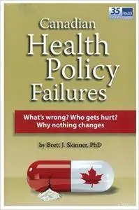 Canadian Health Policy Failure