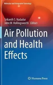 Air Pollution and Health Effects (Molecular and Integrative Toxicology) (Repost)
