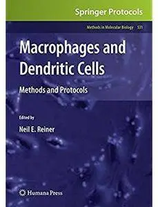 Macrophages and Dendritic Cells: Methods and Protocols