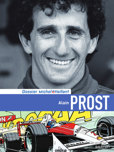 Michel Vaillant - Dossier - Alain Prost