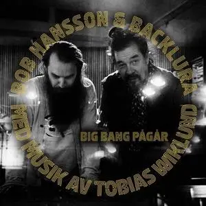 Bob Hansson - Bigbang pågår (2024) [Official Digital Download]