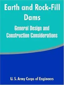 Earth and Rock-Fill Dams: General Design and Construction Considerations
