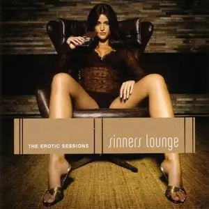 VA - Sinners Lounge - The Erotic Sessions (2CD) 2006