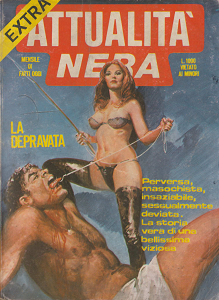 Attualità Nera Extra - Volume 13 - La Depravata