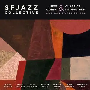 SFJAZZ Collective - New Works & Classics Reimagined (Live from SFJAZZ Center 2022) (2023) [Official Digital Download 24/48]