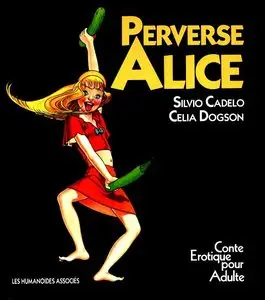 Perverse Alice