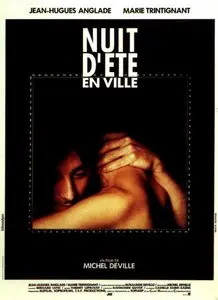 Nuit d'ete en Ville / Summer Night in Town - by Michel Deville (1990)