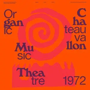 Don Cherry's New Researches - Organic Music Theatre: Festival de jazz de Chateauvallon 1972 (2021) [Digital Download 24/96]