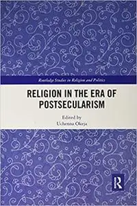 Religion in the Era of Postsecularism