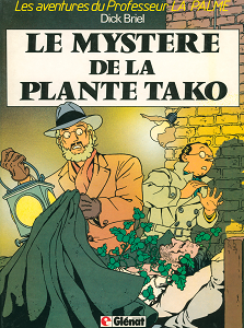 Les Aventures Du Professeur La Palme - Tome 1 - Le Mystère De La Plante Tako