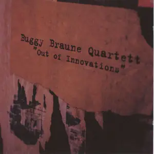 Buggy Braune Quartet - Out of Innovation (1993)