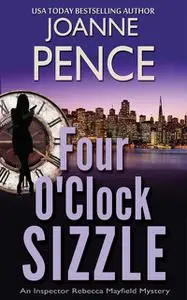 «Four O’Clock Sizzle» by Joanne Pence