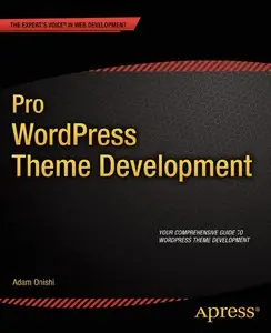 Pro WordPress Theme Development (repost)