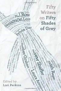Fifty Writers on Fifty Shades of Grey (Repost)