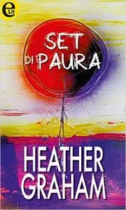 Heather Graham - Set Di Paura