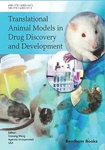 Translational Animal Models in Drug Discovery and Development