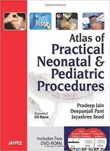 Atlas of Practical Neonatal & Pediatric Procedures