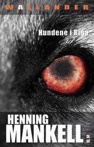 «Hundene i Riga» by Henning Mankell