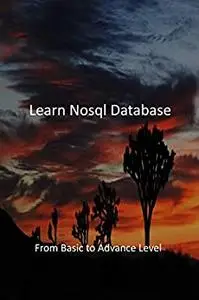 Learn Nosql Database: From Basic to Advance Level