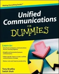 Unified Communications For Dummies (repost)