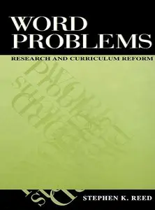 Word Problems: Research and Curriculum Reform