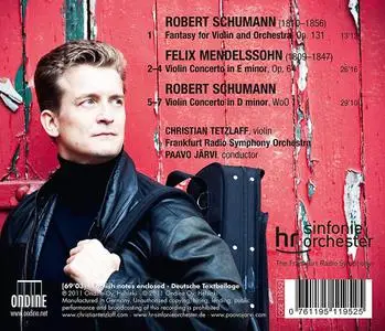 Christian Tetzlaff, Paavo Järvi, Frankfurt Radio Symphony Orchestra - Mendelssohn & Schumann: Violin Concertos (2011)