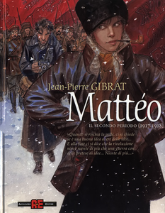 Mattéo - Volume 2 - Il Secondo Periodo (1917-1918)