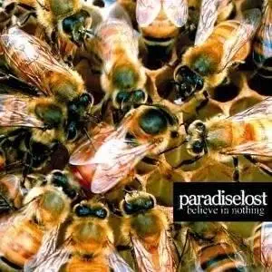 Paradise Lost - Believe in Nothing