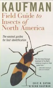 Kaufman Field Guide to Insects of North America by Eric R. Eaton, Kenn Kaufman