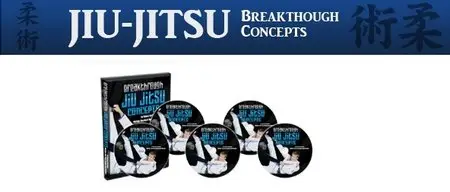Breakthrough Jiu Jitsu Concepts