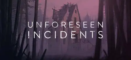 Unforeseen Incidents (2018)